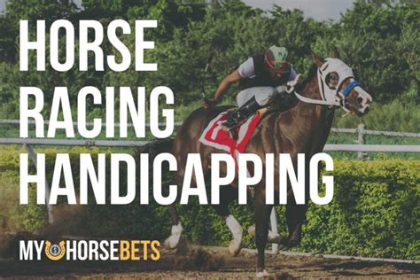 how does handicap work in horse racing|Guide to handicapping .